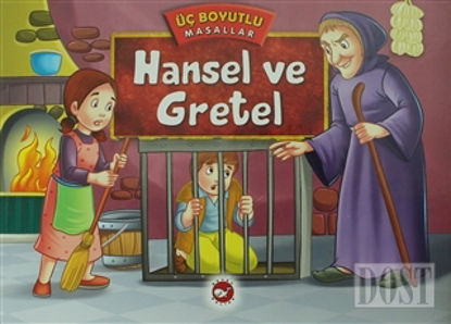 Hansel ve Gretel - Üç Boyutlu Masallar